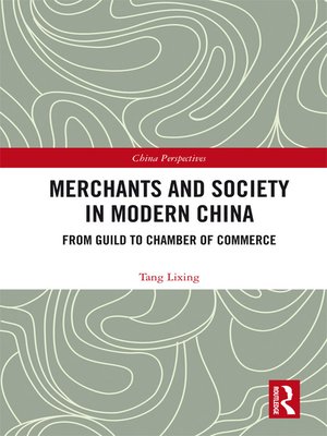 cover image of Merchants and Society in Modern China